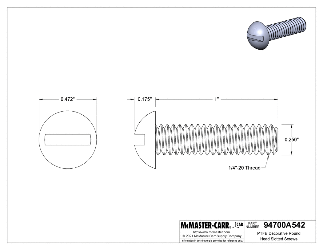 Technical Drawing of PTFE Decorative Round Head Slotted Screws, Extreme-Temperature, Chemical-Resistant, 1/4"-20 Thread, 1" Long.